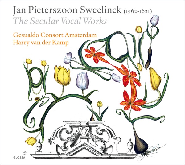 Sweelinck, J.P.: Vocal Music (The Secular Vocal Works - Chansons, Italian Rimes and Madrigals, Frenc album cover