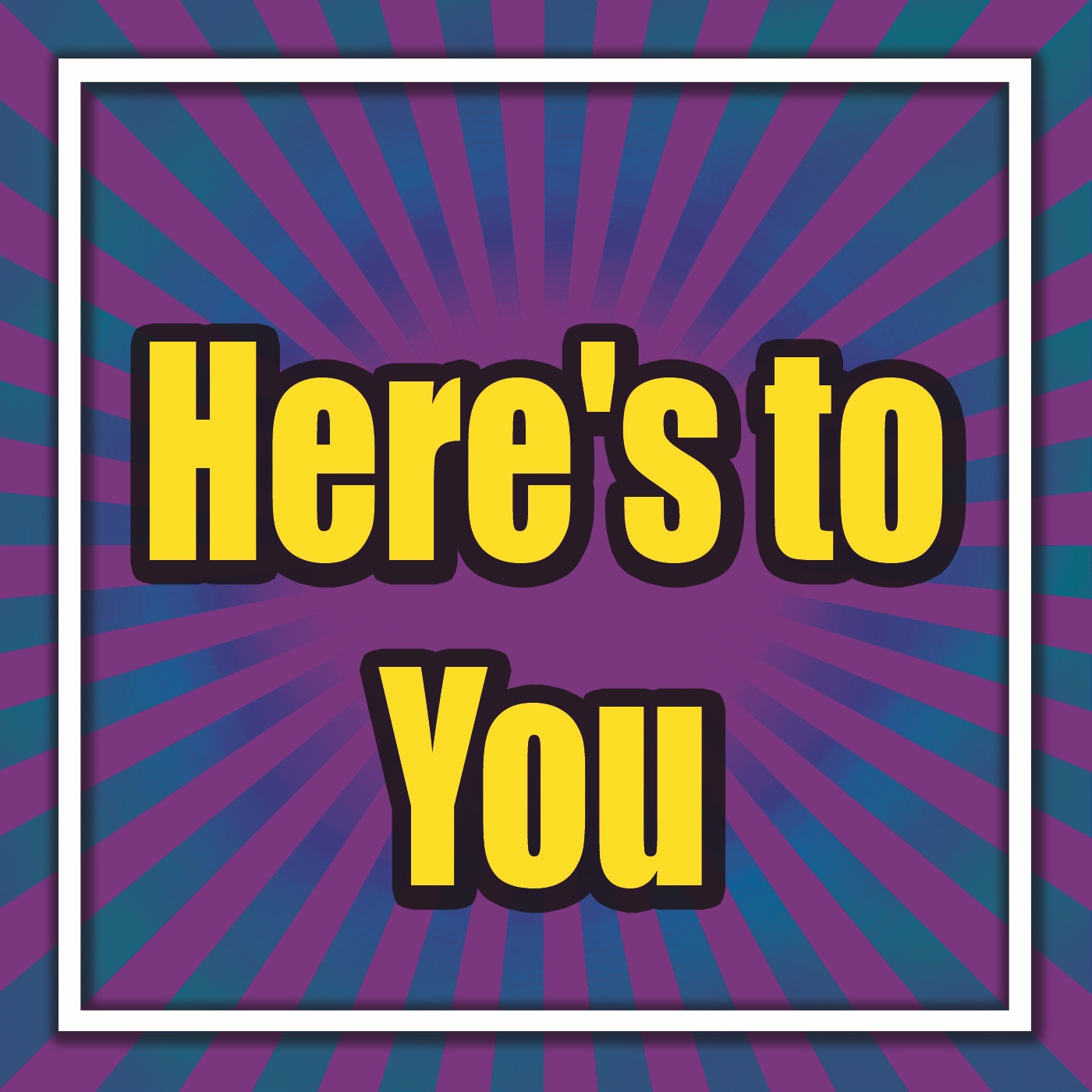 Here's to You album cover