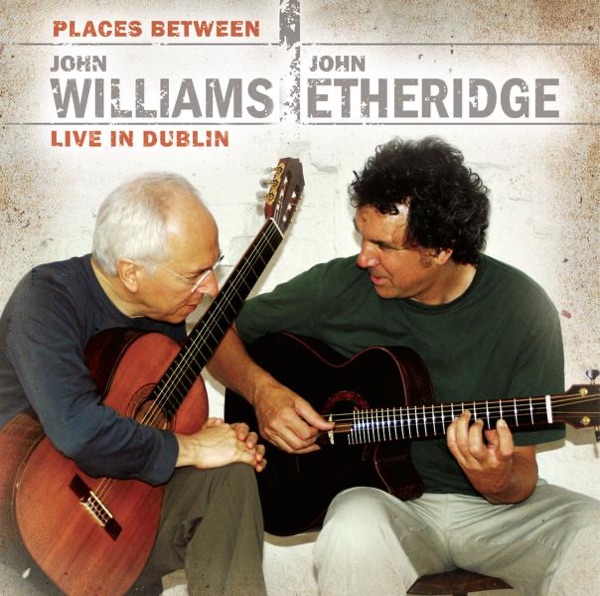 Places Between - John Williams & John Etheridge Live in Dublin album cover