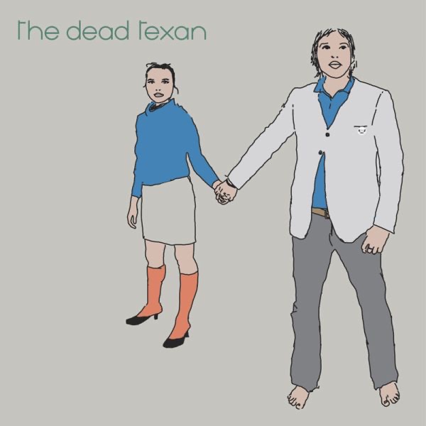 The Dead Texan album cover