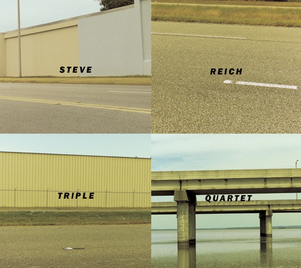 Reich: Triple Quartet album cover