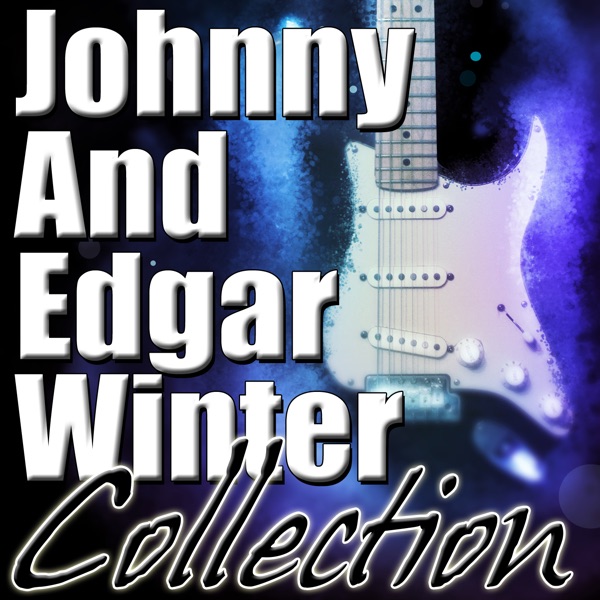 Johnny and Edgar Winter Collection album cover