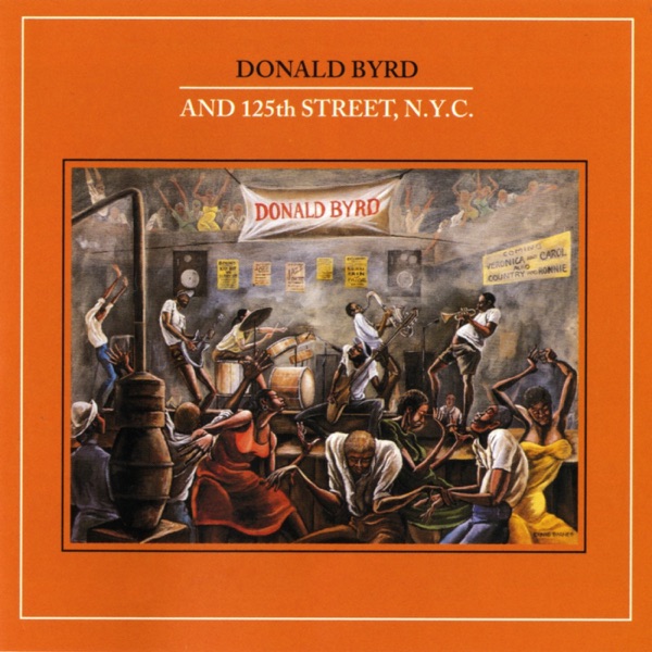 Donald Byrd and 125th Street, N.Y.C. album cover