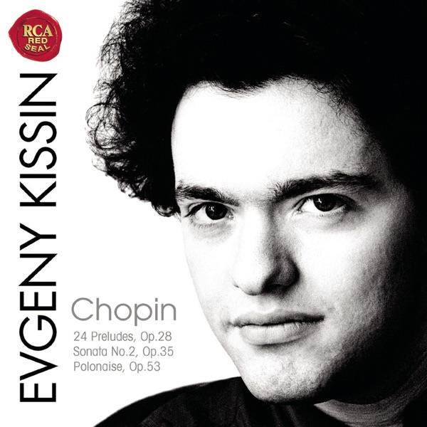 Chopin: 24 Preludes - Sonata No. 2, Op. 35 - Polonaise, Op. 53 album cover