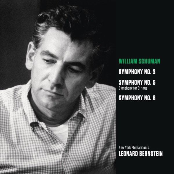 Schuman: Symphony No. 3; Symphony for Strings (Symphony No. 5); Symphony No. 8 album cover