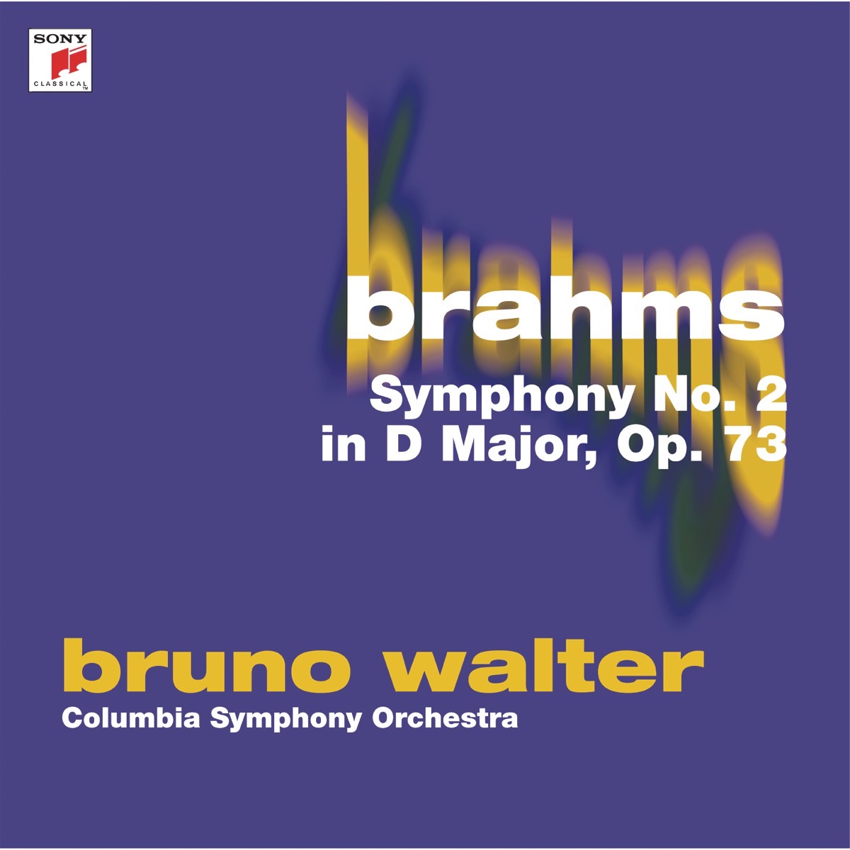 Brahms: Symphony No. 2 In D Major, Op. 73 album cover