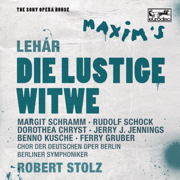Lehar: Die Lustige Witwe - The Sony Opera House album cover