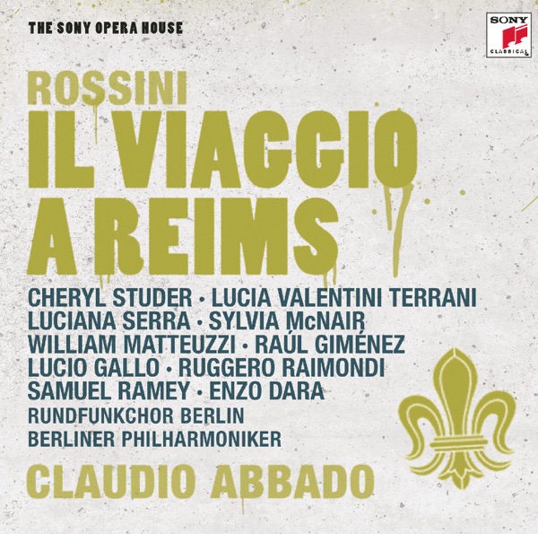Rossini: Il Viaggio A Reims - Sony Opera House album cover