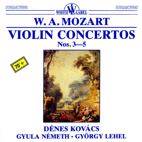 W. A. Mozart: Violin Concertos Nos. 3-5 album cover