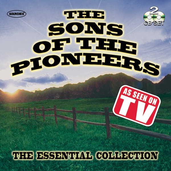 Sons of the Pioneers: The Essential Collection album cover