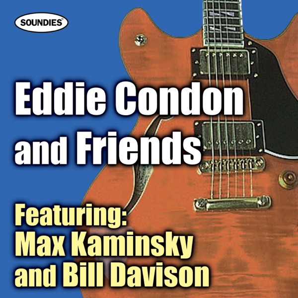 Eddie Condon and Friends album cover
