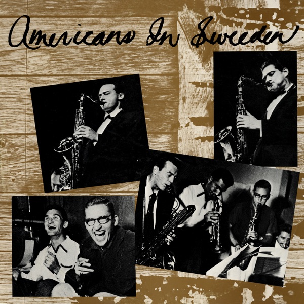 Americans In Sweden (Remastered) album cover