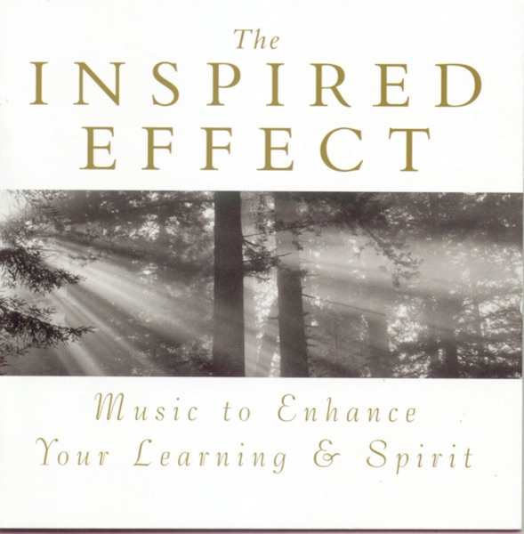 The Inspired Effect Music to Enhance Your Learning and Spirit album cover