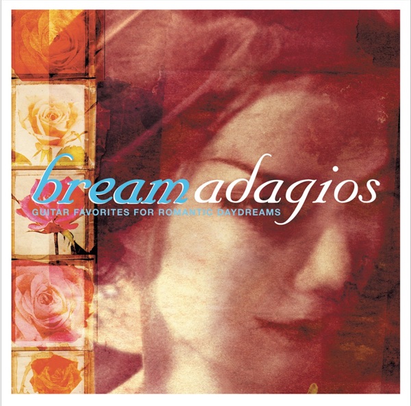 Bream Adagios: Guitar Favorites for Romantic Daydreams album cover
