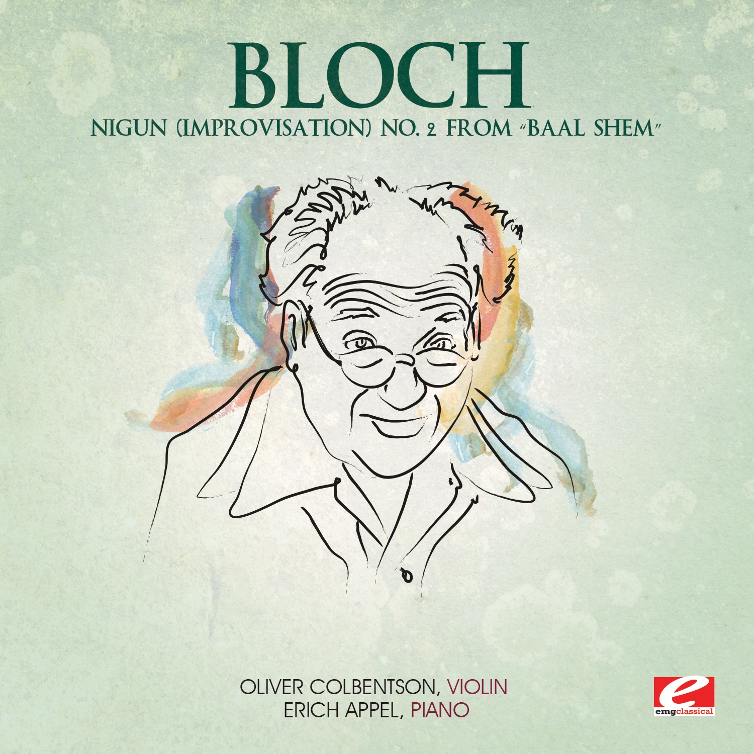 Bloch: Nigun (Improvisation) No. 2 from “Baal Shem” (Remastered) - Single album cover