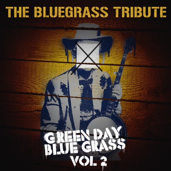 Green Day Bluegrass, Vol. 2: The Bluegrass Tribute album cover