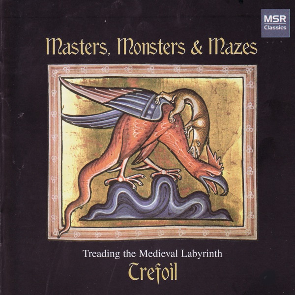 Masters, Monsters and Mazes - Treading the Medieval Labyrinth album cover
