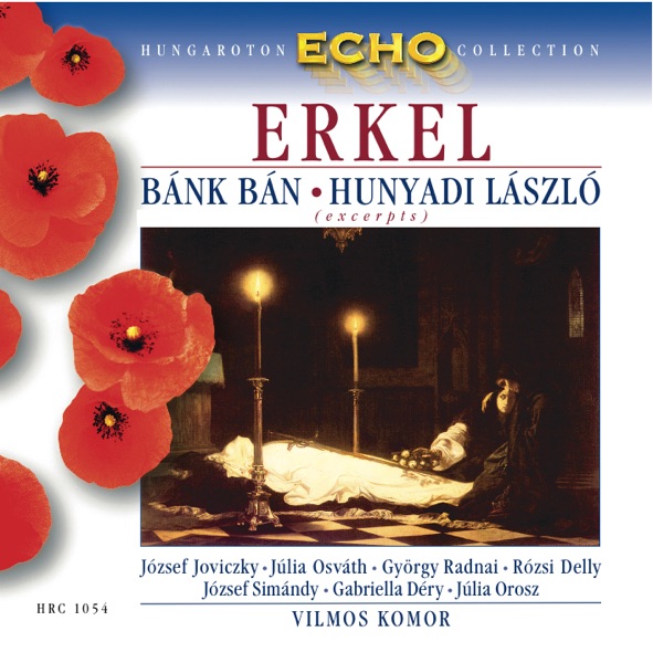 Erkel: Bánk bán, Hunyadi László (Excerpts) album cover