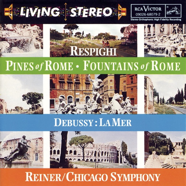 Respighi: Pines of Rome, Fountains of Rome - Debussy: La Mer album cover