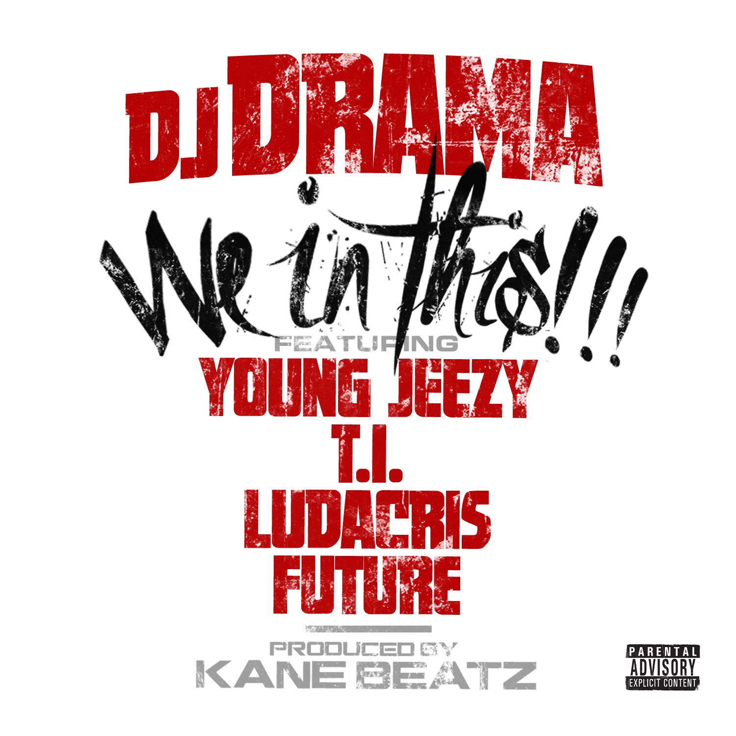 We In This (feat. Young Jeezy, T.I., Ludacris & Future) - Single album cover