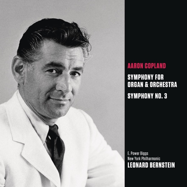 Copland: Organ Symphony; Symphony No. 3 album cover