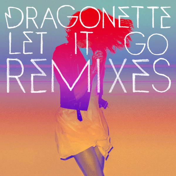 Let It Go Remixes - EP album cover