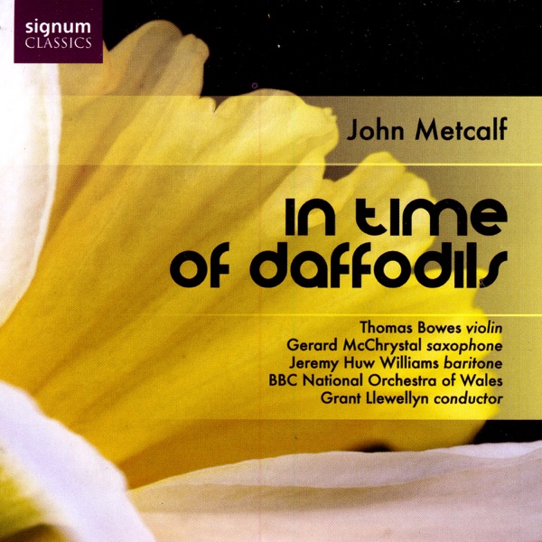 John Metcalf: In Time of Daffodils album cover