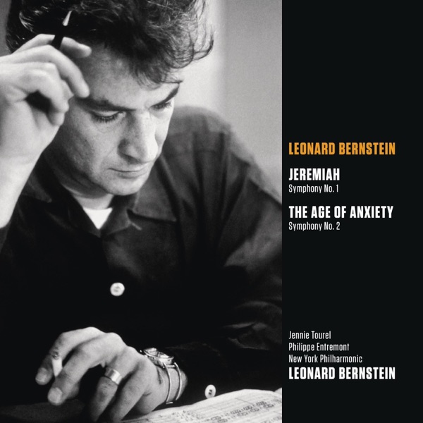Bernstein: Jeremiah - Symphony No. 1 & The Age of Anxiety - Symphony No. 2 album cover