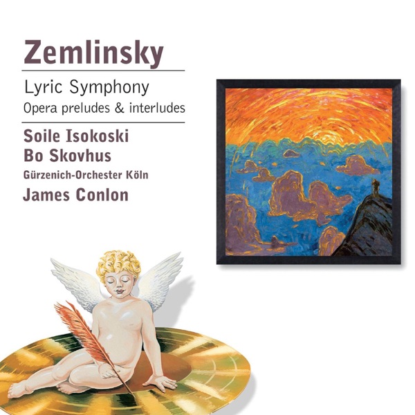 Zemlinsky: Lyric Symphony, Opera Preludes & Interludes album cover