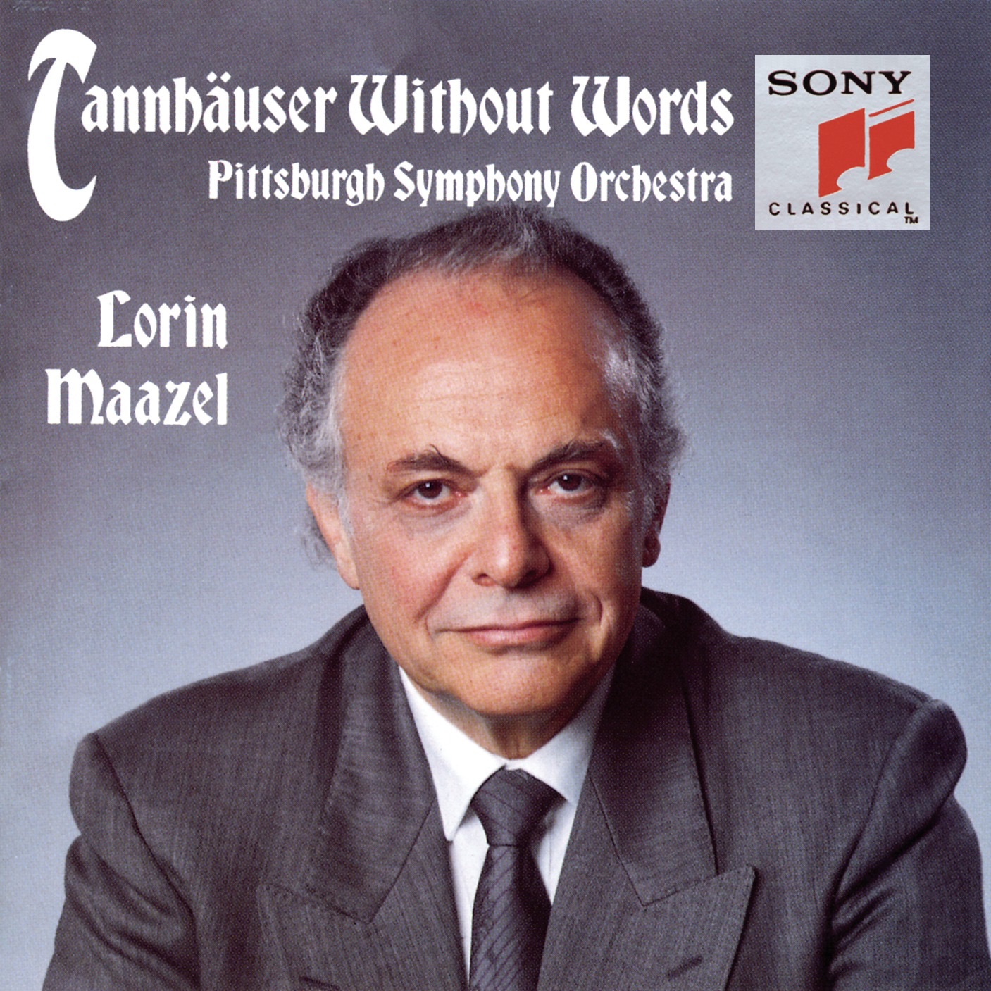 Tannhäuser Without Words - a Symphonic Synthesis By Lorin Maazel album cover