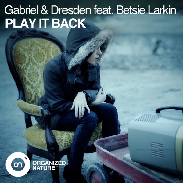 Play It Back (feat. Betsie Larkin) [Remixes] - EP album cover