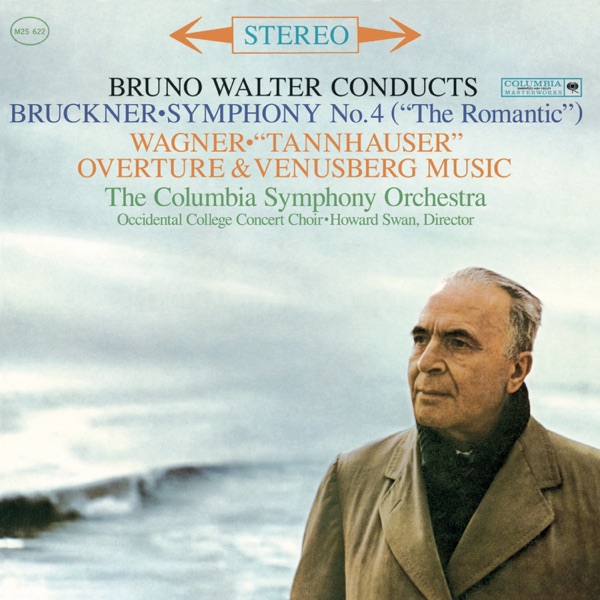 Bruckner: Symphony No. 4 in E-Flat Major "Romantic" & Wagner Overtures album cover