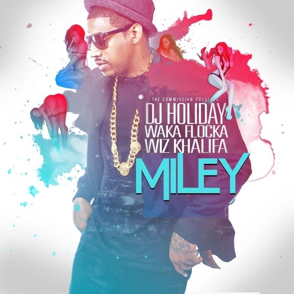 Miley (feat. Waka Flocka & Wiz Khalifa) - Single album cover