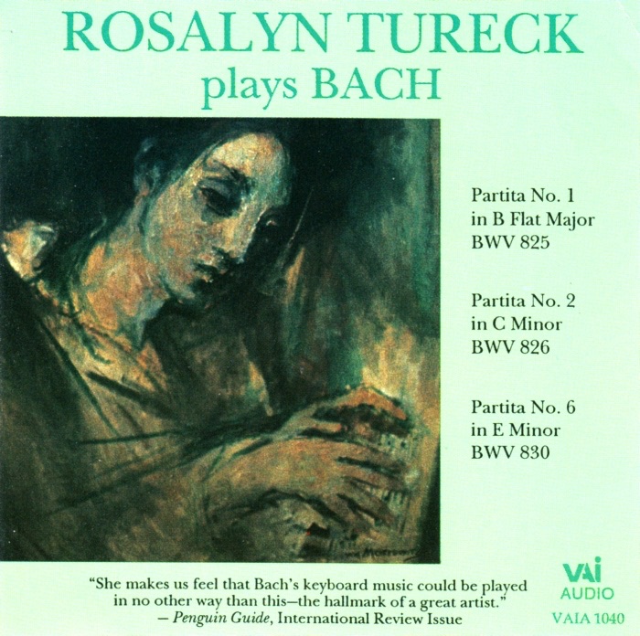Bach: Rosalyn Tureck Plays Bach (Partitas 1, 2 and 6) album cover