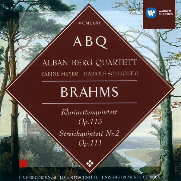 Brahms: Klarinettenquintett, Op. 115 & Streichquintett Nr. 2, Op. 111 album cover