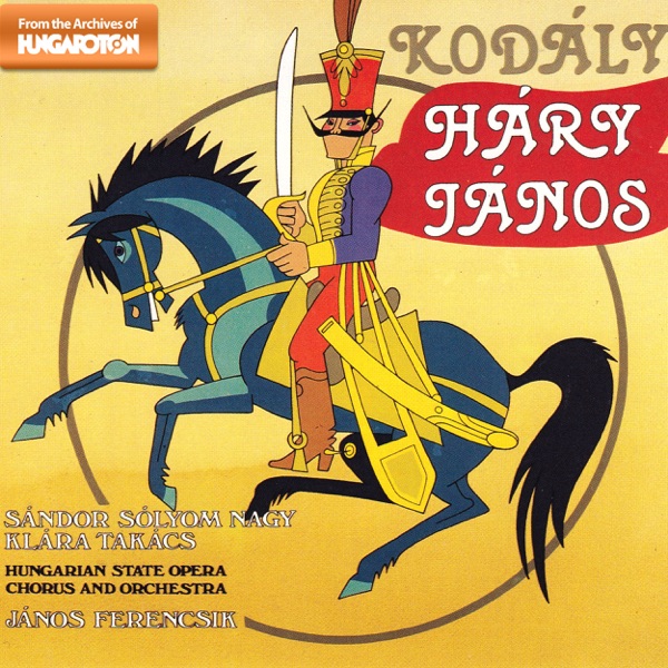 Háry János (Hungaroton Classics) album cover