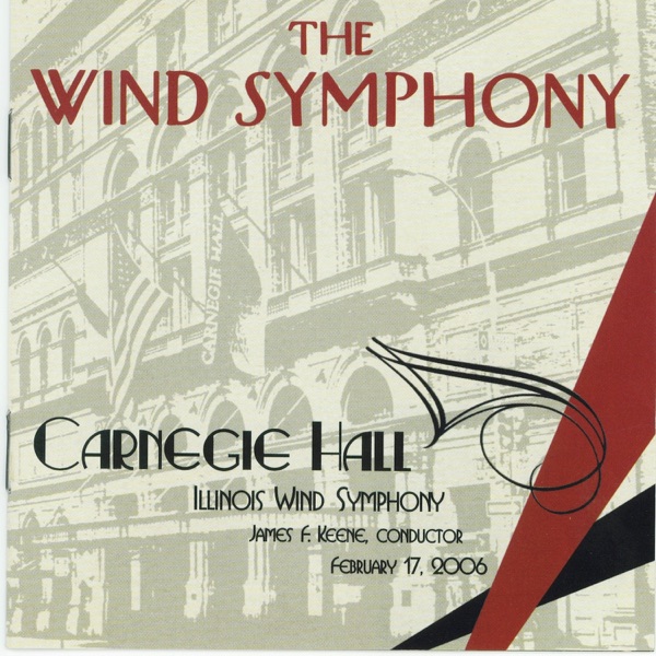 The Wind Symphony - Carnegie Hall, Vol. 1 album cover