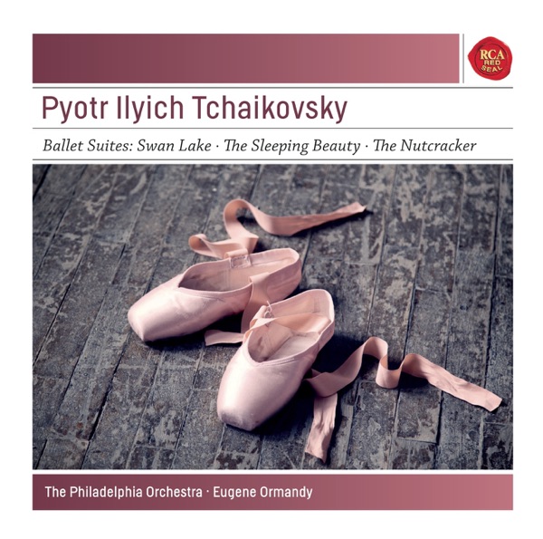 Tchaikovsky: Ballet Suites: Swan Lake; The Sleeping Beauty, The Nutcracker - Sony Classical Masters album cover