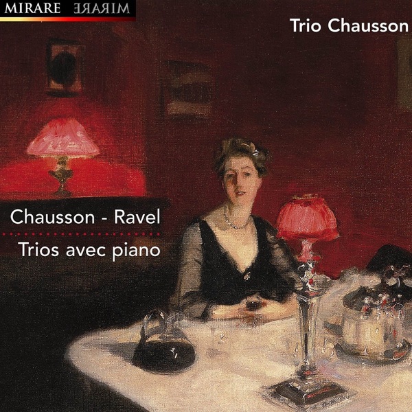 Chausson & Ravel: Trios avec piano album cover