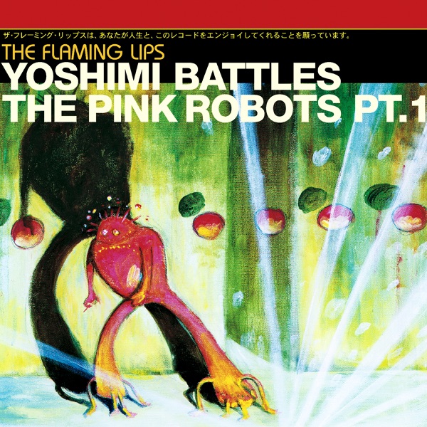Yoshimi Battles the Pink Robots, Pt. 1 (Japanese Version) - Single album cover