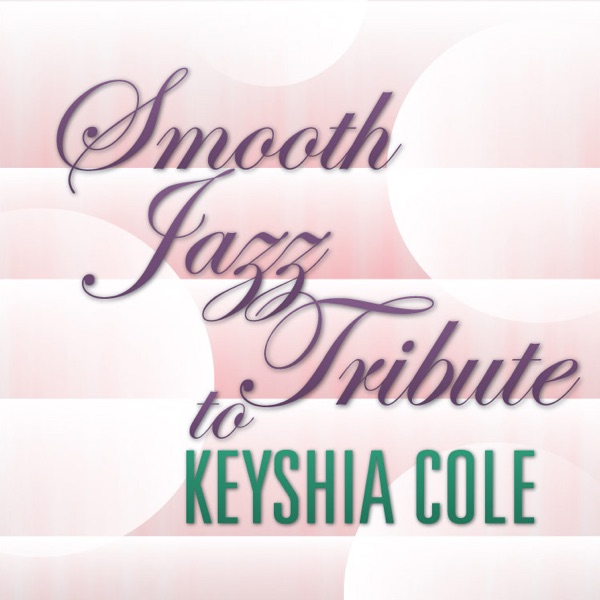 Smooth Jazz Tribute to Keyshia Cole album cover