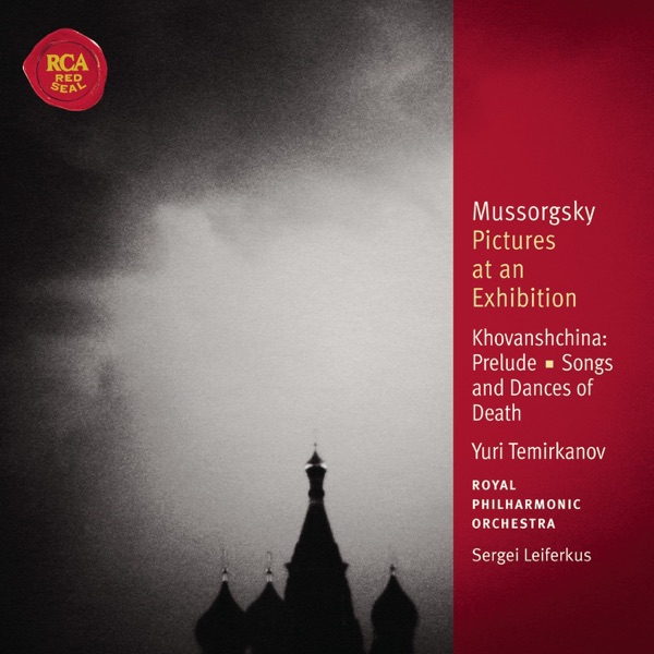 Mussorgsky: Pictures at an Exhibition, Songs and Dances of Death, Khovanshchina album cover