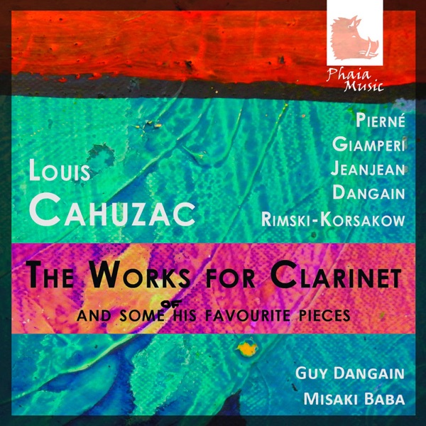 Cahuzac: The Works for Clarinet and Some of His Favourite Pieces album cover