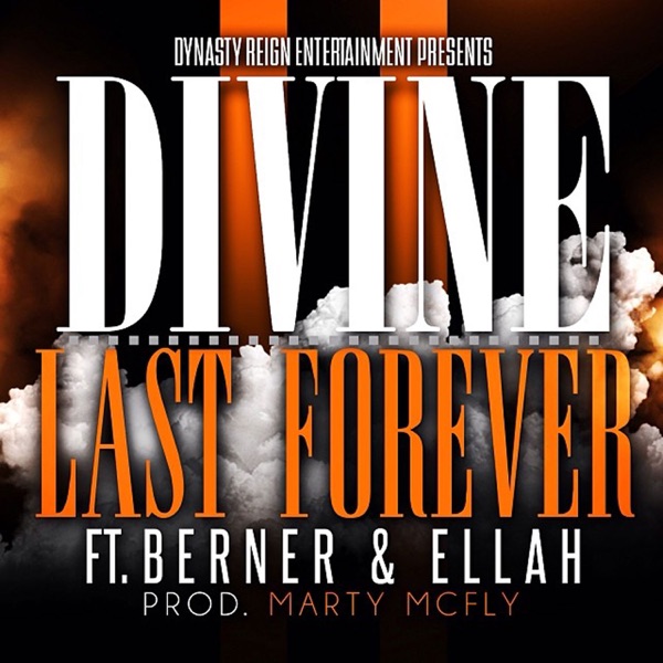 Last Forever (feat. Berner & Ellah) - Single album cover
