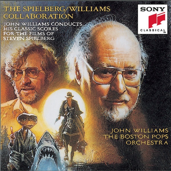 The Spielberg/Williams Collaboration: John Williams Conducts His Classic Scores for the Films of Ste album cover