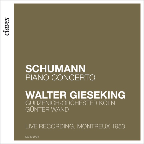 Schumann: Piano Concerto Op. 54 (Live Recording, Montreux 1953) album cover