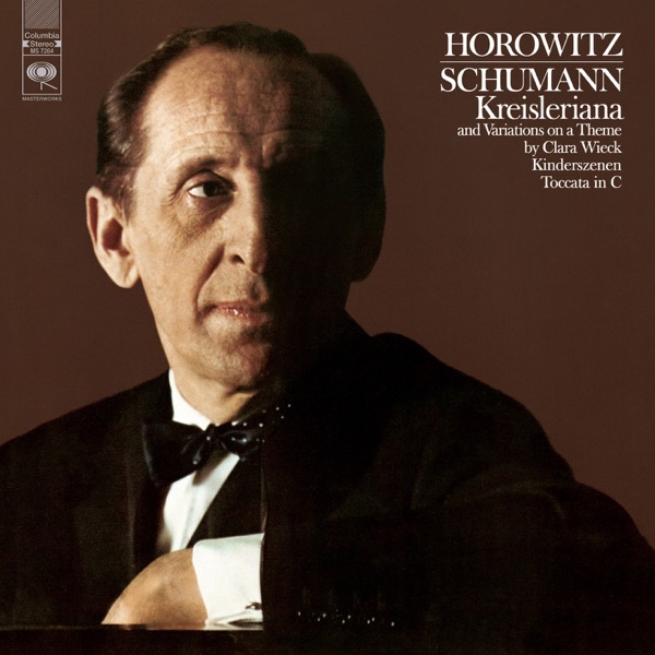 Schumann: Kreisleriana, Op. 16; Wieck-Variations; Kinderszenen, Op. 15; Toccata in C Major, Op. 7 album cover