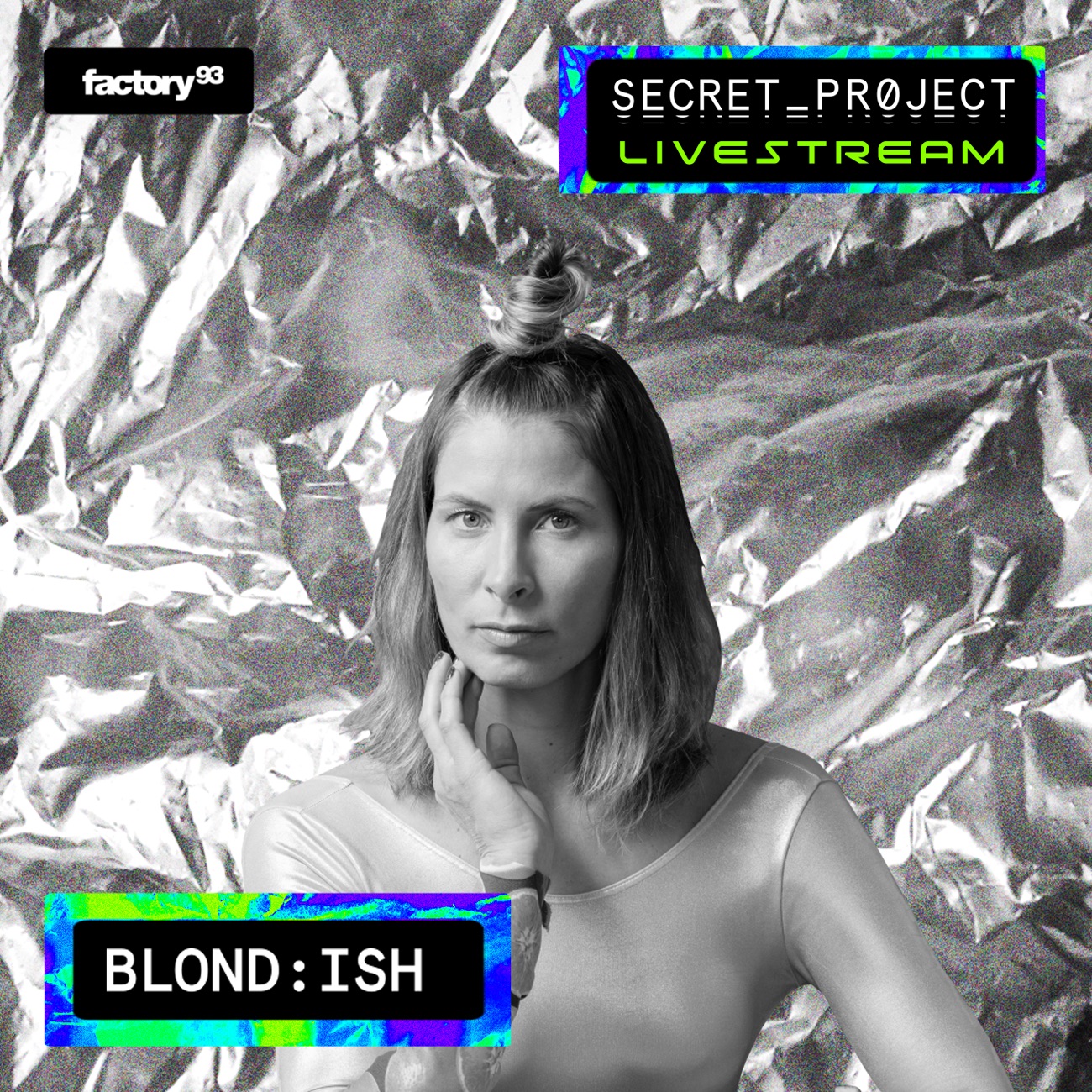 Blond:ish: Secret Project Livestream Presented By Factory 93 (DJ Mix) album cover
