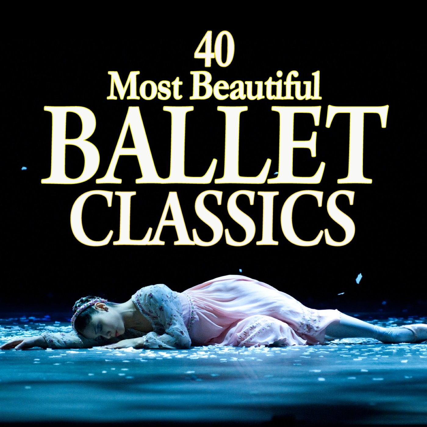 40 Most Beautiful Ballet Classics album cover