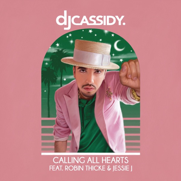 Calling All Hearts (feat. Robin Thicke & Jessie J) - Single album cover